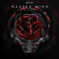 Wasted Mind - Paradise EP
