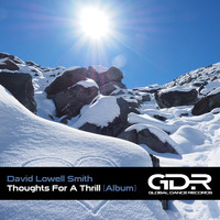 David Lowell Smith - Thoughts For A Thrill