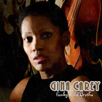 Gina Carey - Funky Cold Brotha