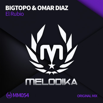 Bigtopo & Omar Diaz - El Rubio