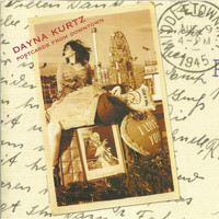 Dayna Kurtz - Postcards From Downtown