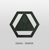 Dekka - Temper