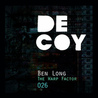 Ben Long - The Warp Factor