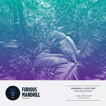 The Funk District - Mandrill Cuts 002