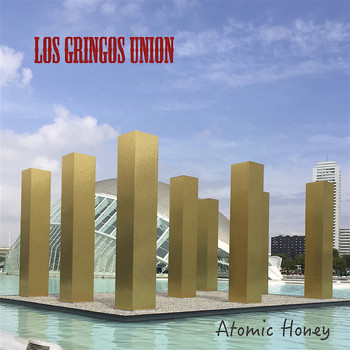 Los Gringos Union - Atomic Honey