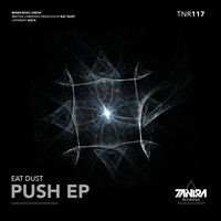 Eat Dust - Push EP