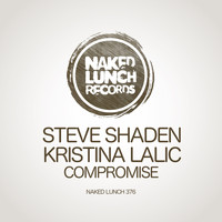 Steve Shaden & Kristina Lalic - Compromise