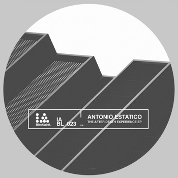 Antonio Estatico - The After Death Experience EP