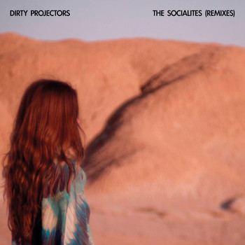 Dirty Projectors - The Socialites