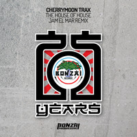 Cherrymoon Trax - The House Of House (Jam El Mar Remix)