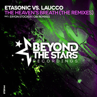 Etasonic Vs. Laucco - The Heaven's Breath (The Remixes)