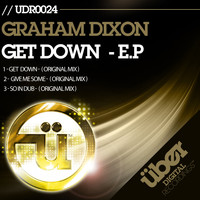 Graham Dixon - Get Down Ep