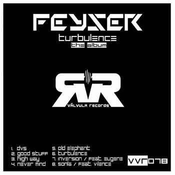Feyser,  Eugene, Vilence - Turbulence (The Album)