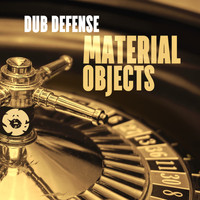 Dub Defense - Material Objects