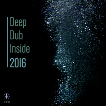 Various Artists - Deep Dub Inside 2016