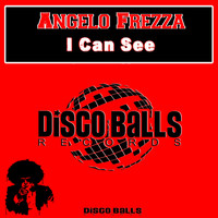Angelo Frezza - I Can See