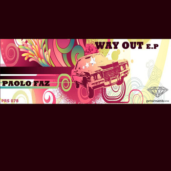 Paolo Faz - Way Out Ep