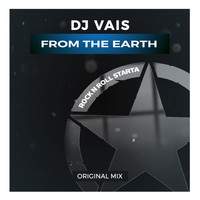 DJ Vais - From The Earth