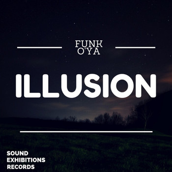Funk O'Ya - Illusion