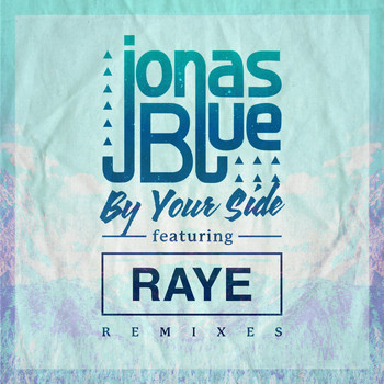 Jonas Blue - By Your Side (Remixes)