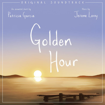 Jerome Leroy - Golden Hour (Original Soundtrack)