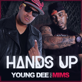 MIMS - Hands Up (feat. Mims)