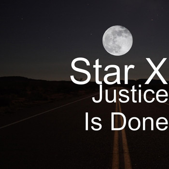 Star X - Justice Is Done