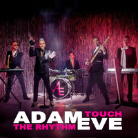 Adam & Eve - Touch the Rhythm