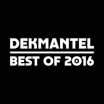 Various Artists - Dekmantel - Best of 2016