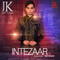 Jay Kadn - Intezaar