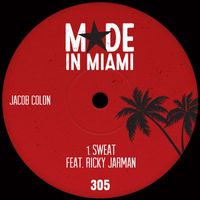 Jacob Colon - Sweat (feat. Ricky Jarman)