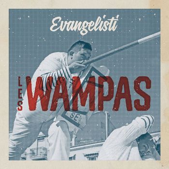 Les Wampas - Evangélisti