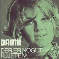 Daimi - Der Er Noget I Luften