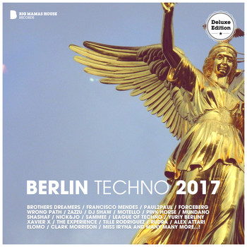 Various Artists - Berlin Techno 2017 (Deluxe Version)