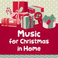 Christmas Time - Music for Christmas in Home – Family Eve, Christmas Tree, Happy Time, Relax