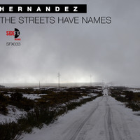 Hernandez - The Streets Have Names