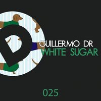 Guillermo DR - White Sugar