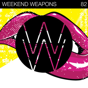 Various Artists - Weekend Weapons 82