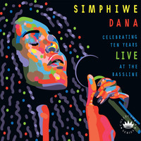 Simphiwe Dana - Celebrating Ten Years Live At the Bassline