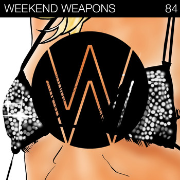 Various Artists - Weekend Weapons 84