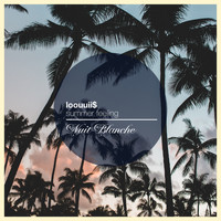 Loouuii$ - Summer Feeling