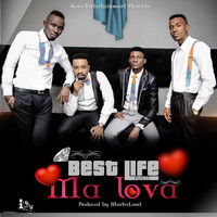 Best Life Music - Ma Lova