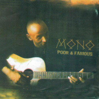 mono - Poor and Famous