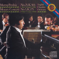 Murray Perahia - Mozart:  Concertos No. 25 & 5 for Piano and Orchestra