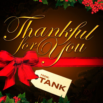 Tank - Thankful for You