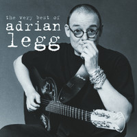 Adrian Legg - The Very Best of Adrian Legg