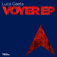 Luca Gaeta - Voyer EP