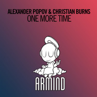 Alexander Popov & Christian Burns - One More Time