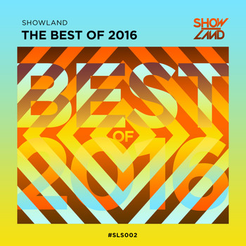 Various Artists - Showland Records - Best Of 2016