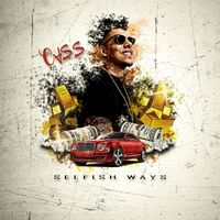 Cvss - Selfish Ways (Explicit)